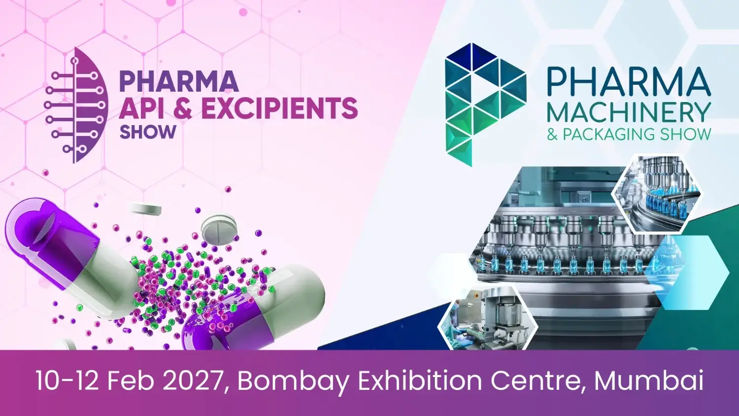 Pharma API & Excipients Show and Pharma Machinery & Packaging Show